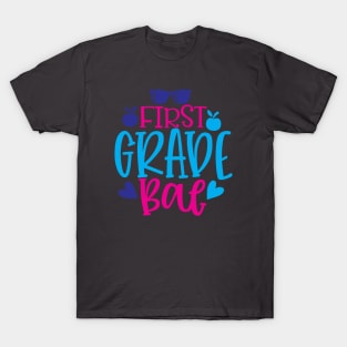 First Grade Bae T-Shirt